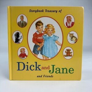 Storybook Treasury of Dick and Jane and Friends Hardcover Grosset & Dunlap 2003